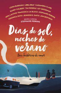 Reseña: Días de sol, noches de verano, Varios autores