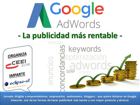 Este mes hacemos 2 jornadas gratuitas de marketing digital Cartel de la jornada de Google Adwords en el CEEI, noviembre 2017