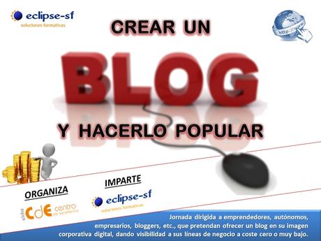 Este mes hacemos 2 jornadas gratuitas de marketing digital Cartel del curso Crear un blog y hacerlo popular, CDE 2017
