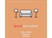 Basik Sessions, Caña media, Neverend Burt Byler