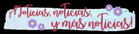 ¡Noticias, noticias y más noticias! #1