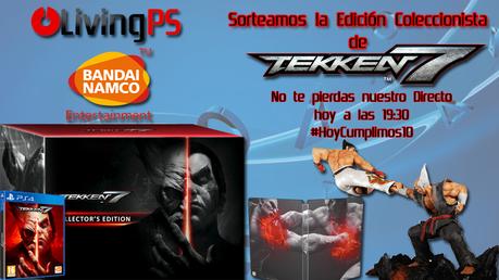 Celebramos nuestros 10 años en Directo y sorteamos una Edición de Coleccionista de Tekken 7