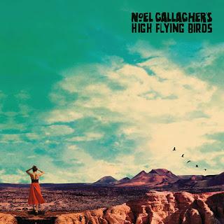 Noel Gallagher’s High Flying Birds - It's A Beautiful World (2017)