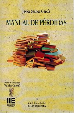 Reseña #279. Manual de pérdidas, de Javier Sachez García