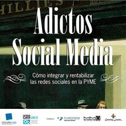 Adictos a la Social Media - Fundesem Alicante