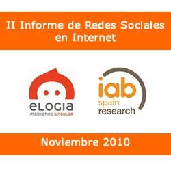II Informe de Redes Sociales en Internet. iab España 2010