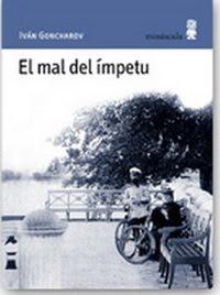 Goncharov. El mal del ímpetu