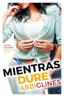 Reseña: Mientras dure de Abbi Glines