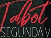 Reseña Talbot. segunda Vida