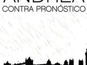 Reseña #280. Andrea Contra Pronóstico, Alba Lago