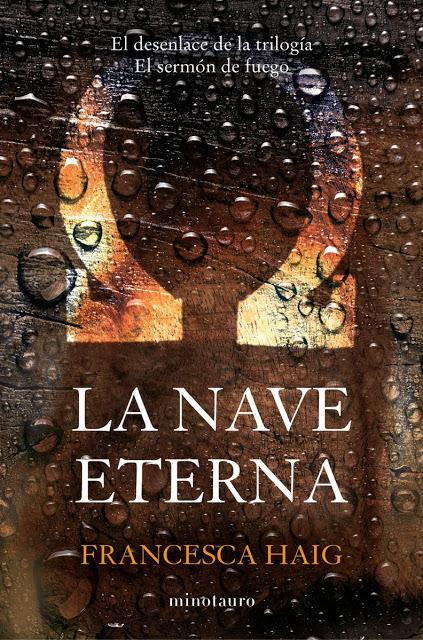 Así es la portada de 'La nave eterna', desenlace de la trilogía de 'El sermón de fuego', de Francesca Haig