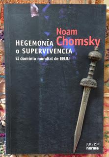 HEGEMONÍA O SUPERVIVENCIA. Noam Chomsky Portada del libro Hegemonía o supervivencia, de Noam Chomsky