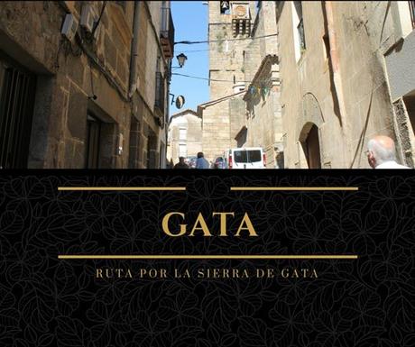 Ruta por la Sierra de Gata: ¿Qué ver en Gata?