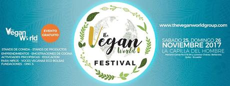 EVENTO: The Vegan World Festival (1ª ed., Quito, Ecuador)