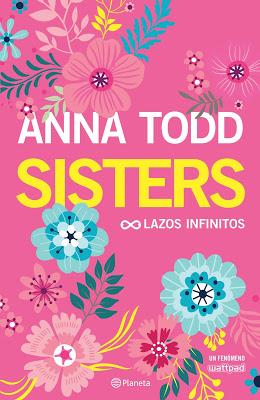 Sisters de Anna Todd llega a México