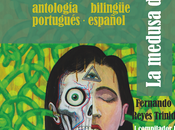 medusa dual: antología bilingüe portugués-español