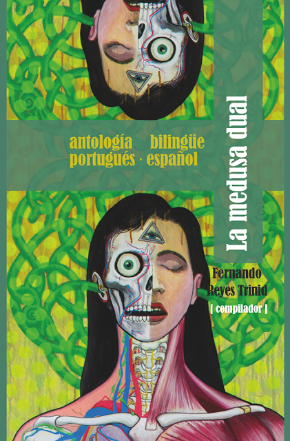 LA MEDUSA DUAL: ANTOLOGÍA BILINGÜE PORTUGUÉS-ESPAÑOL