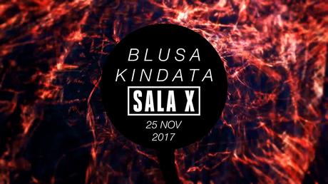 Sábado con Blusa y Kindata en Sala X Sábado con Blusa y Kindata en Sala X