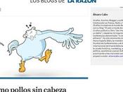 Como pollos cabeza. Razón.