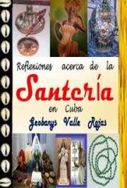 Reflexiones acerca de la Santería en Cuba