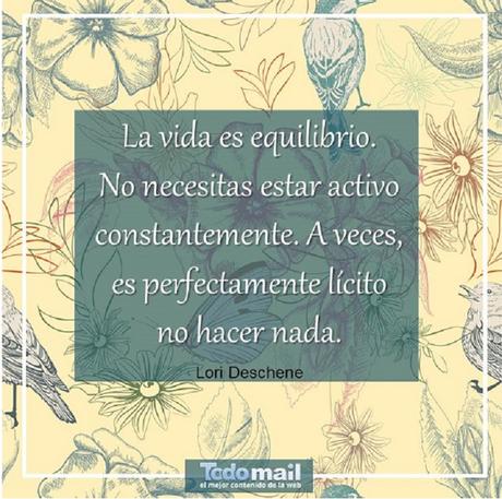 10 Citas Para Alcanzar El Equilibrio En La Vida
