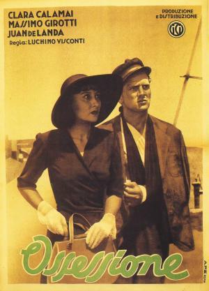Una novela, tres películas: ( II ) 1943 Ossessione Una novela, tres películas: ( II ) 1943 Ossessione