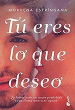 Tú eres lo que deseo - Moruena Estríngana Tú eres lo que deseo - Moruena Estríngana