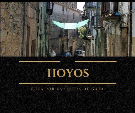 Ruta por la Sierra de Gata: ¿Qué ver en Hoyos? Ruta por la Sierra de Gata: ¿Qué ver en Hoyos?