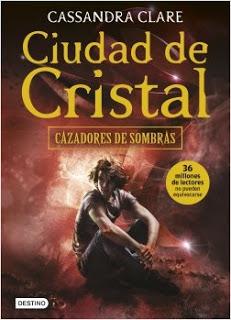 Reseña Ciudad de Cristal de Cassandra Clare