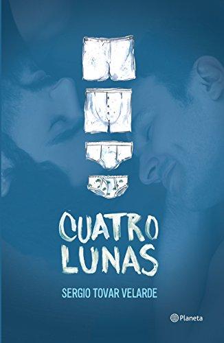 Cuatro Lunas de Sergio Tovar Velarde