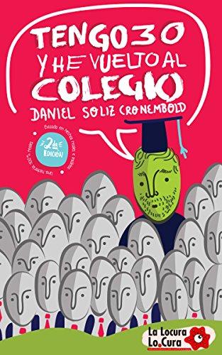 Tengo 30 y he vuelto al colegio de Daniel S.