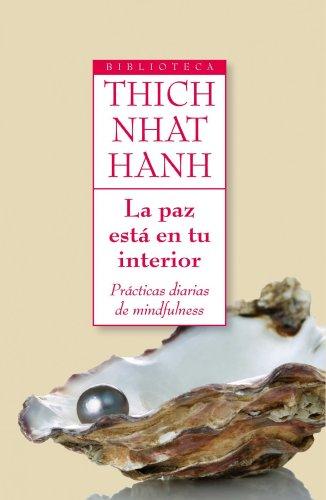 La paz está en tu interior de Thich Nhat Hanh