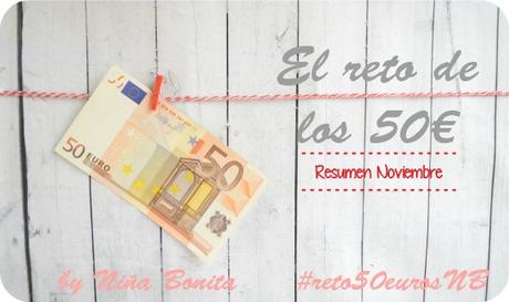 Reto de los 50 euros - Resumen noviembre Reto de los 50 euros - Resumen noviembre