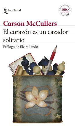 El corazón es un cazador solitario - Carson McCullers