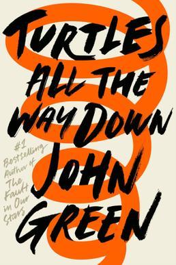 BookTime: Turtles all the way down (Mil veces hasta siempre) • John Green