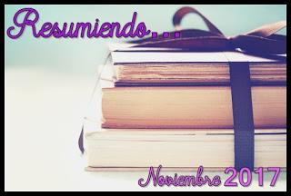 Resumiendo... Noviembre 2017