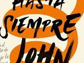 "Mil veces hasta siempre" John Green