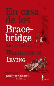 “En casa de los Bracebridge (Los humoristas)”, de Washington Irving