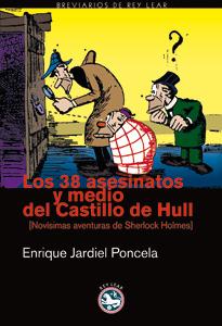 Los 38 asesinatos y medio del castillo de Hull. Enrique Jardiel Poncela. Los 38 asesinatos y medio del castillo de Hull. Enrique Jardiel Poncela.