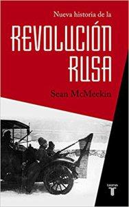 Nueva historia de la Revolución rusa- Sean McMeekin