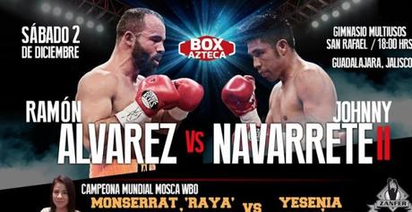 Ramón “Inocente” Álvarez vs Johnny “Vaquero” Navarrete en Vivo – Box – Sábado 2 de Diciembre del 2017 Ramón “Inocente” Álvarez vs Johnny “Vaquero” Navarrete en Vivo – Box – Sábado 2 de Diciembre del 2017