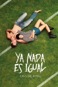 Reseña Literaria | “Ya nada es igual”  de Lisa de Jong