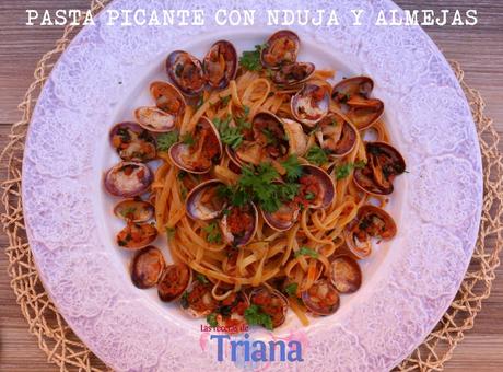 Pasta Picante con Nduja y Almejas Pasta Picante con Nduja y Almejas
