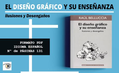 Descargar Libro El Diseño Gráfico y su Enseñanza en PDF