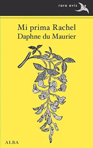 Mi prima Rachel – Daphne du Maurier Mi prima Rachel – Daphne du Maurier