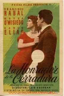 HONRADEZ DE LA CERRADURA, LA (España, 1950) Drama, Intriga