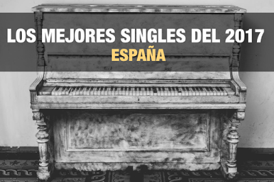 Los mejores singles del 2017  | España