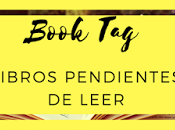 Book Tag: Libros pendientes leer