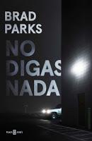 No digas nada. Brad Parks No digas nada. Brad Parks