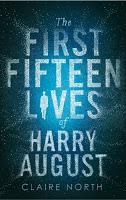 Las quince vidas de Harry August, de Claire North